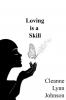 Loving is a Skill
