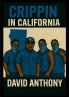 Crippin in California