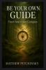 Be Your Own Guide
