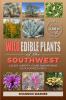 Wild Edible Plants of the Southwest