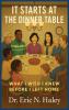 It Starts at the Dinner Table