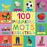 100 Premiers Mots Essentiels