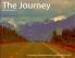 The Journey Part I Volume I