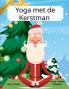 Yoga met de Kerstman (Dutch / English Bilingual) Yoga with Santa