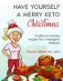 HAVE YOURSELF A MERRY KETO CHRISTMAS