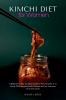 Kimchi Diet for Women