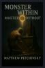 Monster Within Master Without