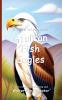 It's Time to Learn about African Fish Eagles