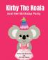Kirby The Koala And Her Birthday Party