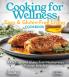 Cooking for Wellness Cookbook