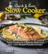 Quick & Easy Slow Cooker Cookbook