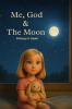 Me God & The Moon