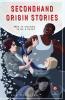 Secondhand Origin Stories