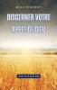 Discerner votre appel de Dieu