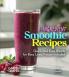 5-Ingredient Smoothie Recipes