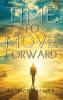 Time To Move Forward