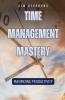 Time Management Mastery