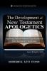 The Development of New Testament Apologetics