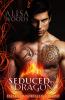 Seduced by a Dragon (Fallen Immortals 5)
