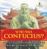 Who Was Confucius? Ancient China Book for Kids | Children's Ancient History
