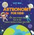 Astronomy for Kids | Earth Space & Planets Quiz Book for Kids | Children's Questions & Answer Game Books