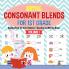 Initial Consonant Blends for 1st Grade Volume I - Reading Book for Kids | Children's Reading and Writing Books