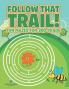 Follow That Trail! Fun Mazes for 3rd Grade