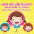 What Are You Feeling? Feelings Books for Children | Children's Emotions & Feelings Books