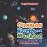 Cosmos Earth and Mankind Astronomy for Kids Vol II | Astronomy & Space Science