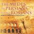 The Medes the Persians and the Romans | Children's Middle Eastern History Books