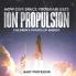 How Our Space Program Uses Ion Propulsion | Children's Physics of Energy
