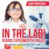 In The Lab! Science Experiments for Kids | Science and Nature for Kids