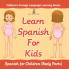 Learn Spanish For Kids