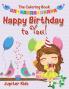 Happy Birthday to You! The Coloring Book