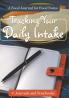 Tracking Your Daily Intake - A Food Journal for Food Notes