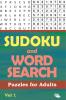 Sudoku and Word Search Puzzles for Adults Vol 1
