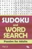 Sudoku and Word Search Puzzles for Adults Vol 2