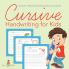 Cursive Handwriting for Kids