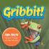 Gribbit! Fun Facts About Frogs of the World