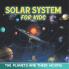 Solar System for Kids