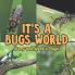Its A Bugs World