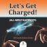 Let's Get Charged! (All About Electricity)