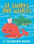 Of Sharks and Whales (A Coloring Book)