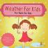 Weather For Kids
