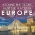 Around The Globe - Must See Places in Europe