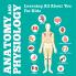 Anatomy And Physiology