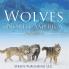 Wolves Of North America (Kids Edition)