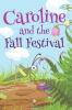 Caroline and the Fall Festival