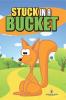 Stuck in a Bucket