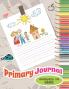 Primary Journal Kindergarten - 2nd Grade